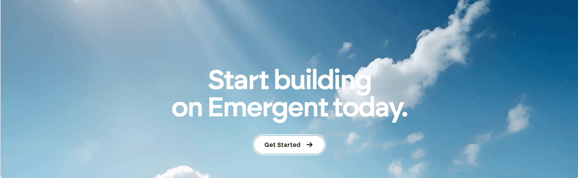 Start building on Emergent today